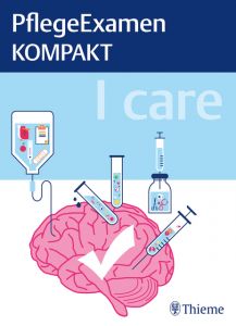 I care - PflegeExamen KOMPAKT  9783132408876