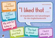 'I liked that...' 60 Impulskarten mit Satzanfängen für den Englischunterricht Machtenberg, Melina 9783834663573