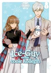 Ice-Guy und seine coole Kollegin 1 Tonogaya, Miyuki 9783959563314