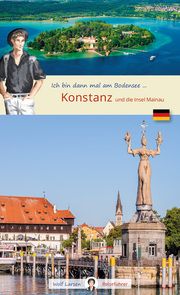 Ich bin dann mal in Konstanz Wolf Larsen 9783982074399