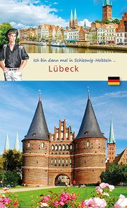 Ich bin dann mal in Lübeck Wolf Larsen 9783949034305