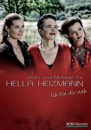 Ich bin dir nah - Songbook Heizmann, Hella 9783775152204