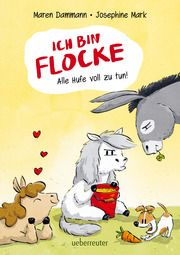 Ich bin Flocke - Alle Hufe voll zu tun! Dammann, Maren 9783764152451