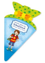 Ich bin jetzt ein Schulkind - blau Borowski, Bianca 9783849919573