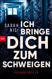 Ich bringe dich zum Schweigen Nisi, Sarah 9783442718924