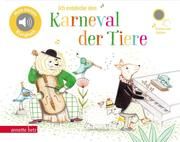 Ich entdecke den Karneval der Tiere (Pappbilderbuch mit Sound) Delphine Renon 9783219119138