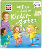 Ich freu mich auf den Kindergarten! Weller-Essers, Andrea 9783788643812