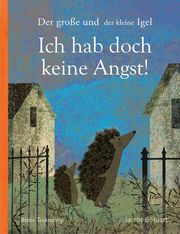 Ich hab doch keine Angst! Teckentrup, Britta 9783964281302