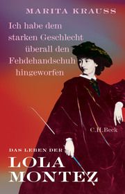 'Ich habe dem starken Geschlecht überall den Fehdehandschuh hingeworfen' Krauss, Marita 9783406755248