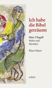 Ich habe die Bibel geträumt Mayer, Klaus 9783429030636