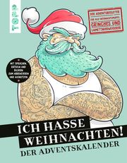 Ich hasse Weihnachten! Der Adventskalender Heidenreich, Franziska 9783735852472