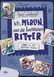 Ich, Merlin, und die furchtlosen Ritter Schwieger, Frank 9783423710480