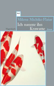 Ich nannte ihn Krawatte Flasar, Milena Michiko 9783803128294