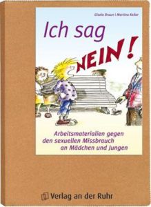 Ich sag Nein! Braun, Gisela/Keller, Martina 9783834604316