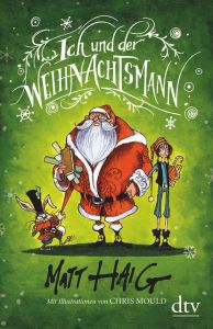 Ich und der Weihnachtsmann Haig, Matt 9783423289658