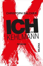 Ich und Kehlmann Salcher, Christoph 9783903460140