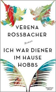 Ich war Diener im Hause Hobbs Roßbacher, Verena 9783462048261