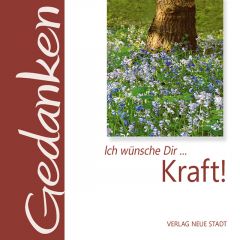 Ich wünsche Dir ... Kraft! Gabriele Hartl 9783734611711