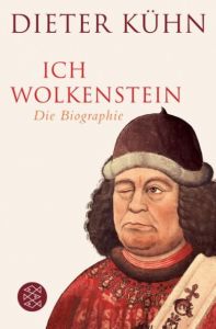 Ich Wolkenstein Kühn, Dieter 9783596190089