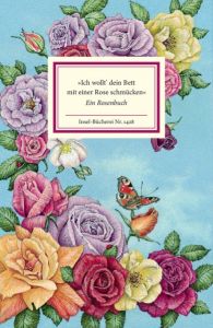 'Ich wollt' dein Bett mit einer Rose schmücken' Matthias Reiner 9783458194286