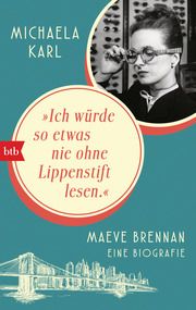 'Ich würde so etwas nie ohne Lippenstift lesen' Karl, Michaela 9783442719907