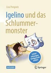 Igelino und das Schlummermonster Pongratz, Lisa 9783662659854