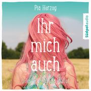 Ihr mich auch Herzog, Pia 9783965941977