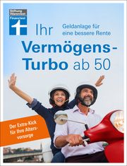Ihr Vermögens-Turbo ab 50 Öchsner, Thomas 9783747105405