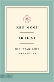 Ikigai Mogi, Ken 9783832165161