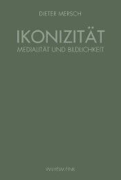 Ikonizität Mersch, Dieter 9783770547890