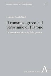 Il romanzo greco e il verosimile di Platone Nardi, Marianna Angela 9783495992869