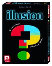 Illusion - Wie viel Farbe siehst du wirklich? Oliver Freudenreich/Sandra Freudenreich 4012426880643