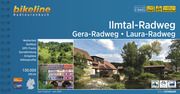 Ilmtal-Radweg - Gera-Radweg - Laura-Radweg  9783711100771