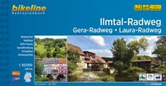 Ilmtal-Radweg - Gera-Radweg - Laura-Radweg Esterbauer Verlag 9783850007122