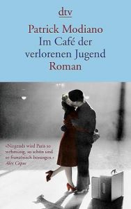 Im Café der verlorenen Jugend Modiano, Patrick 9783423142748