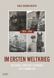 Im Ersten Weltkrieg 1914-1918 Reuth, Ralf Georg 9783784437095