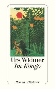 Im Kongo Widmer, Urs 9783257230109