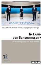 Im Land der Scheinriesen? Ursula Münch/Heinrich Oberreuter/Jörg Siegmund 9783593516530