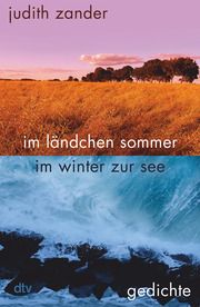 im ländchen sommer im winter zur see Zander, Judith 9783423290104