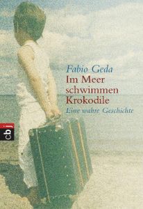 Im Meer schwimmen Krokodile Geda, Fabio 9783570402016