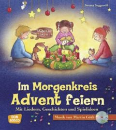 Im Morgenkreis Advent feiern Seggewiß, Swana/Göth, Martin 9783769817607