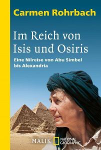 Im Reich von Isis und Osiris Rohrbach, Carmen 9783492404358