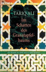 Im Schatten des Granatapfelbaums Ali, Tariq 9783453082311