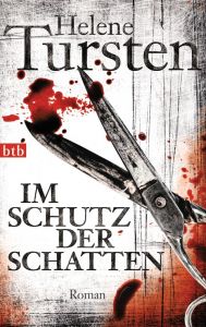 Im Schutz der Schatten Tursten, Helene 9783442745548