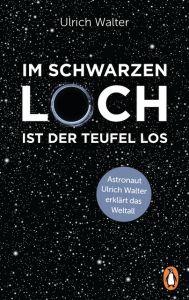 Im Schwarzen Loch ist der Teufel los Walter, Ulrich 9783328103073