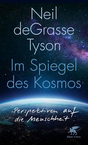 Im Spiegel des Kosmos Tyson, Neil deGrasse 9783608986808