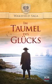 Im Taumel des Glücks Morris, Gilbert 9783775160261