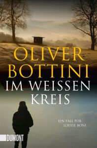 Im weißen Kreis Bottini, Oliver 9783832163877