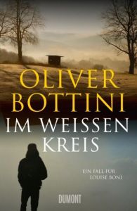 Im weißen Kreis Bottini, Oliver 9783832196998