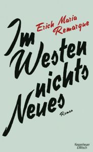 Im Westen nichts Neues Remarque, E M 9783462045819